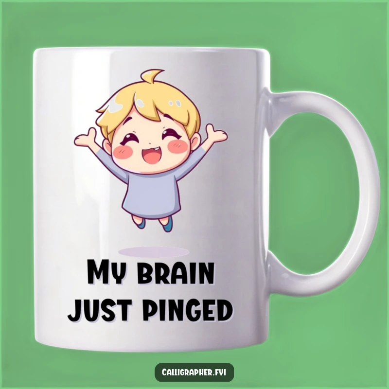 Funny Inspirational Character Mug - Cheerful Bouncing Muse, Perfect Gift