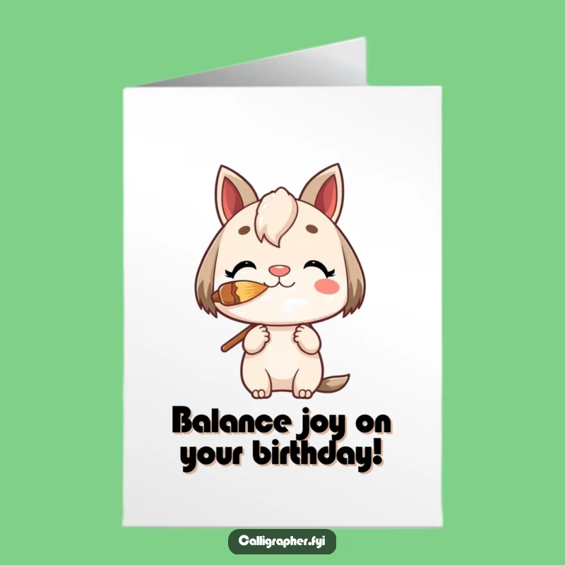 Free Printable Birthday Card: Charming Artist Character, Balancing Brush, Funny Downloadable Gift!