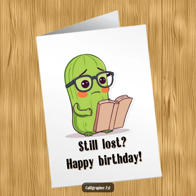 Funny Free Printable Birthday Card: A pickle in tiny glasses looking puzzled at an open book, celebrating a birthday.