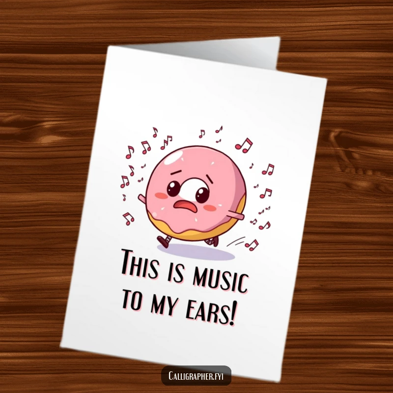 Funny Free Printable Congrats Card: Bewildered donut character chased by music notes, downloadable greeting.