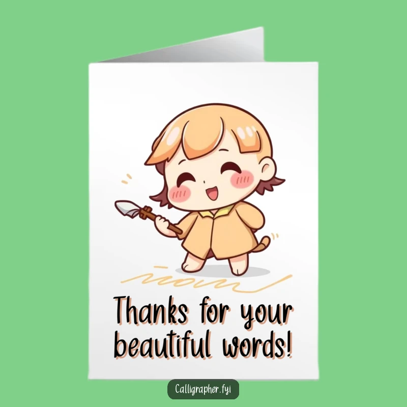 Free Printable Thank You Card: Cursive Quill Character, Perfect Funny Downloadable Gift!