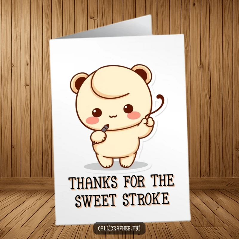 Funny Free Printable Thank You Card with a kawaii character creating an elegant swoosh with a pen.