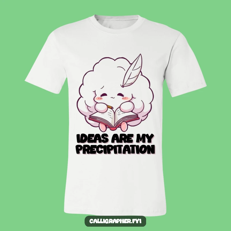 Funny Cloud Writing T-Shirt: Comical Apparel for Aspiring Authors and Dreamers