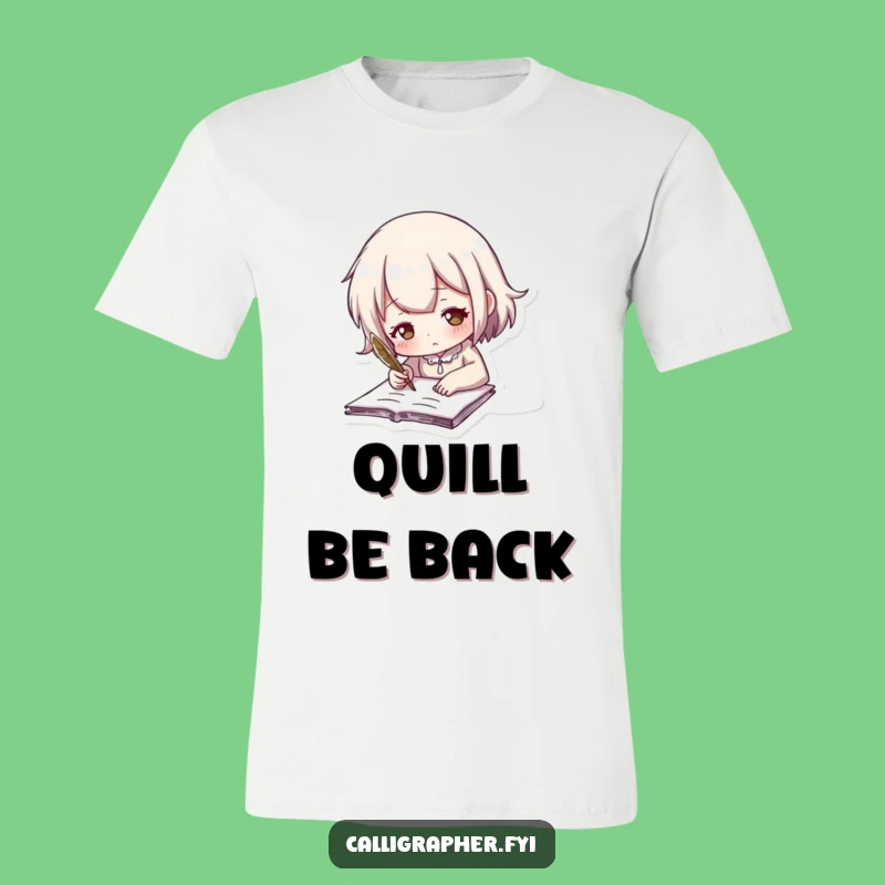 Funny Quill Writer T-Shirt: Cute Character Passionately Penning Funny Gift